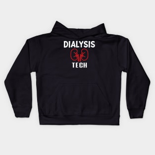 Dialysis Tech, Nephrology Tech Tee, Saying Quotes Tee Kids Hoodie